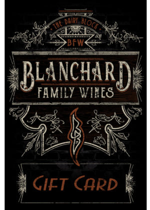 Blanchard Family Wines Gift Card